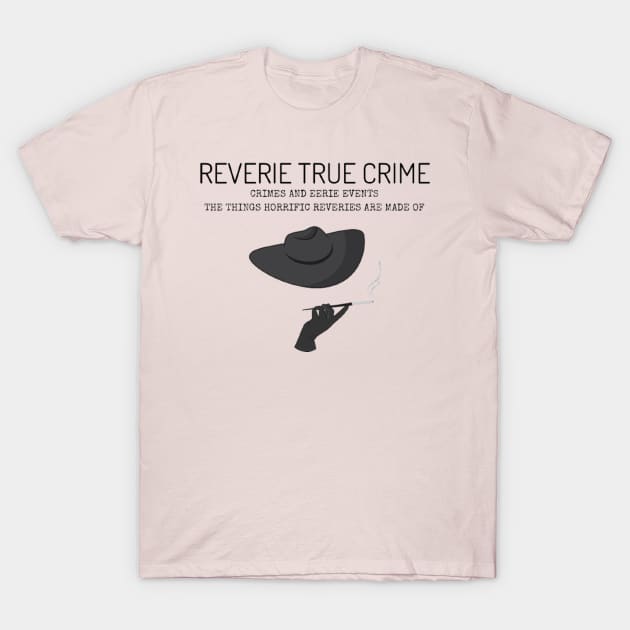 New Cover Art T-Shirt by Reverie True Crime Store